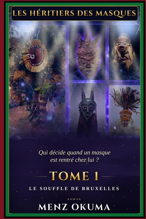 Couverture : Les Héritiers des Masques, Tome 1 : Le Souffle de Bruxelles